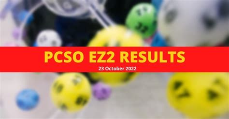 EZ2 Result Today, October 23, 2022 .